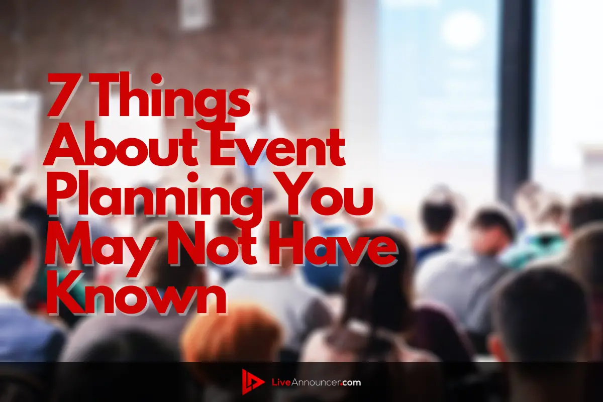 7-things-about-event-planning-you-may-not-have-known